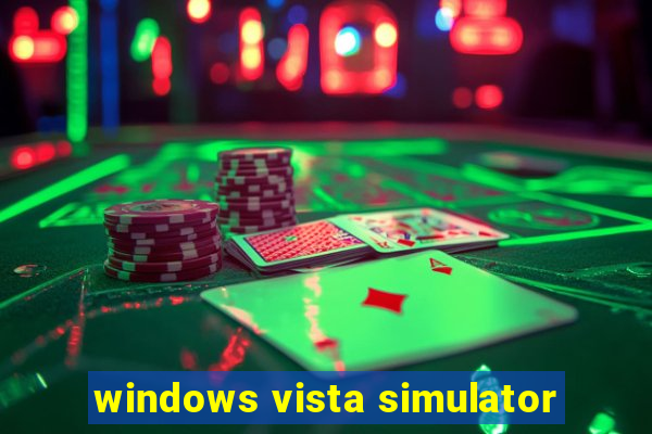 windows vista simulator